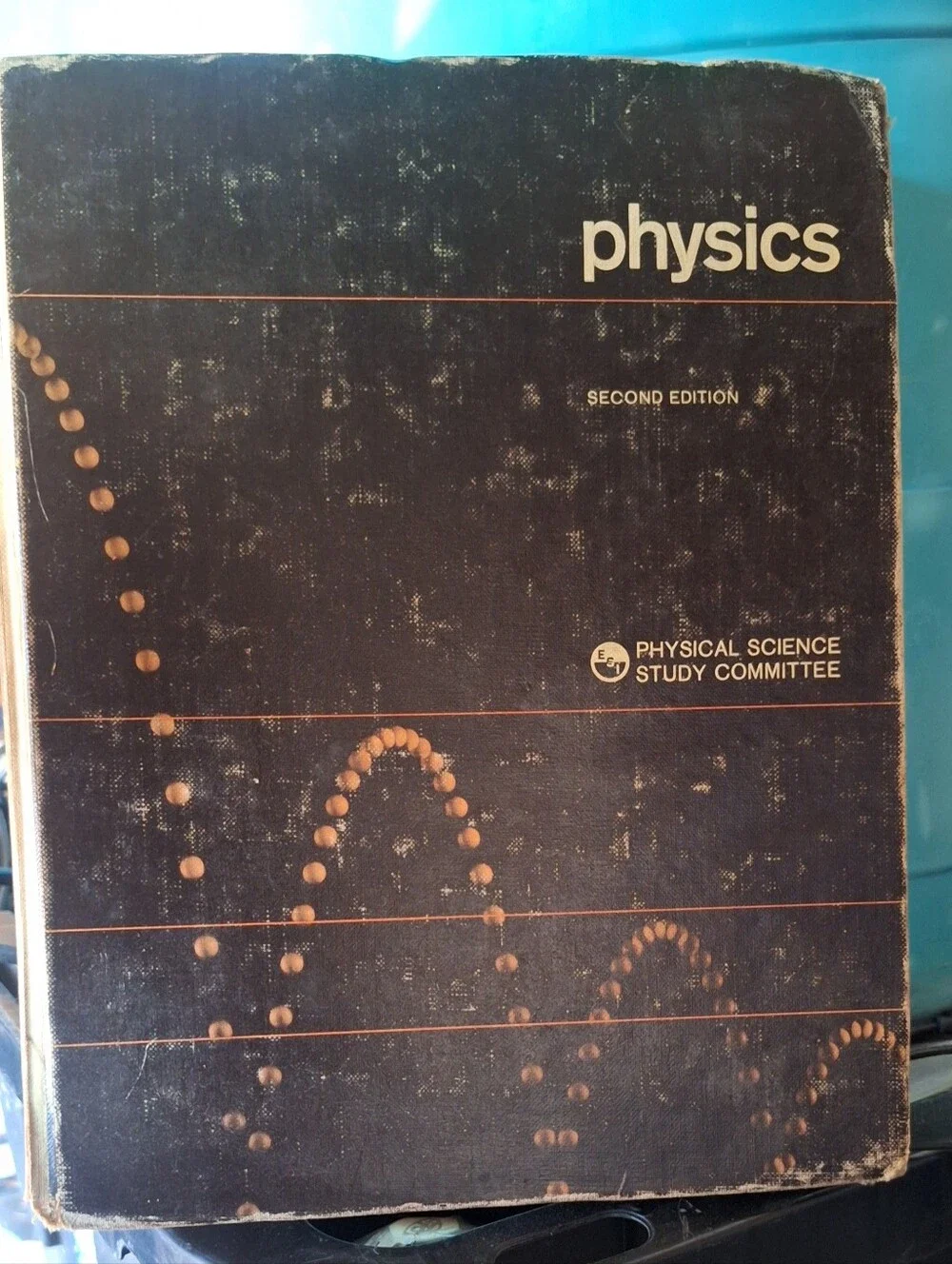 Physics (Second Edition) by the Physical Science Study Committee (PSSC)